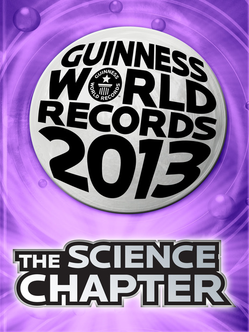 Title details for THE SCIENCE CHAPTER by Guinness World Records - Available